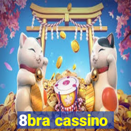 8bra cassino